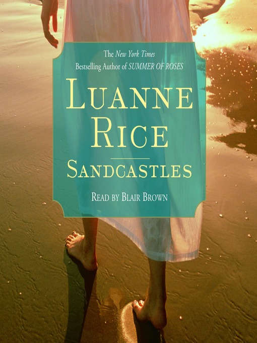Title details for Sandcastles by Luanne Rice - Wait list